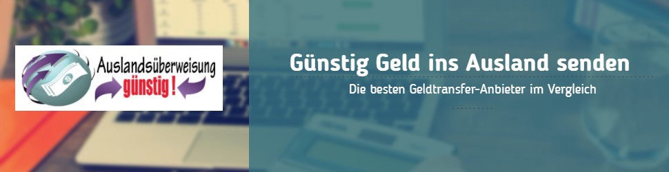 Günstig Geld ins Ausland senden